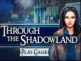 Through the Shadowland
